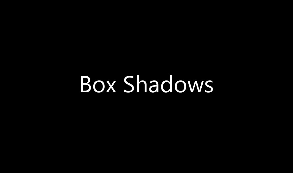 Box Shadows
